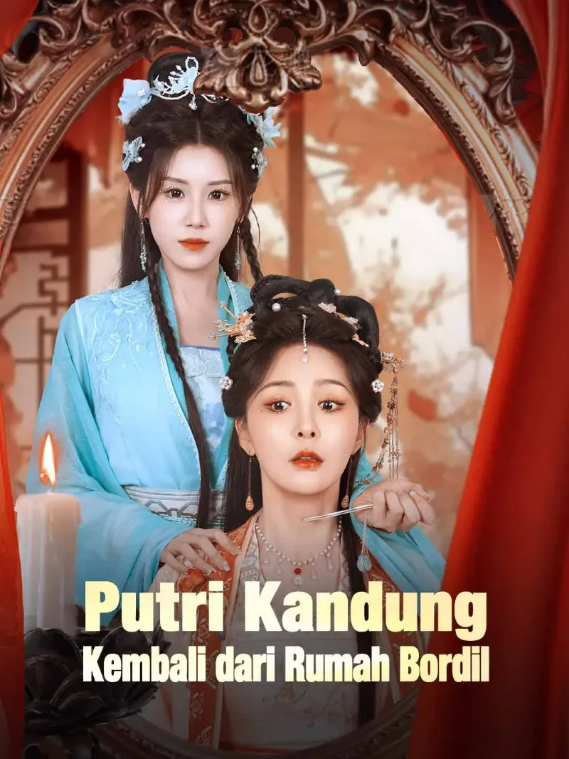 Putri Kandung Kembali dari Rumah Bordil