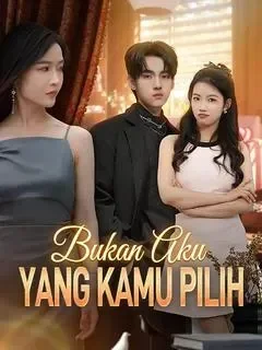 Bukan Aku yang Kamu Pilih (Dub Indo)