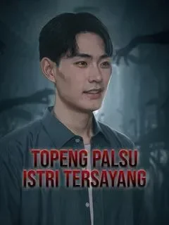 Topeng Palsu Istri Tersayang